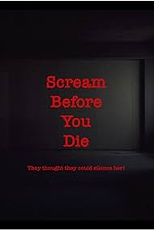 Постер Scream Before You Die